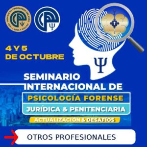 [OTROS PROF] Seminario Internacional de Psicología Forense Jurídica y Penitenciaria