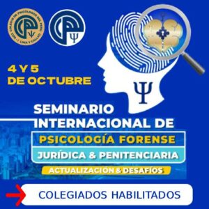 [Colegiados habilitados] Seminario Internacional de Psicología Forense Jurídica y Penitenciaria