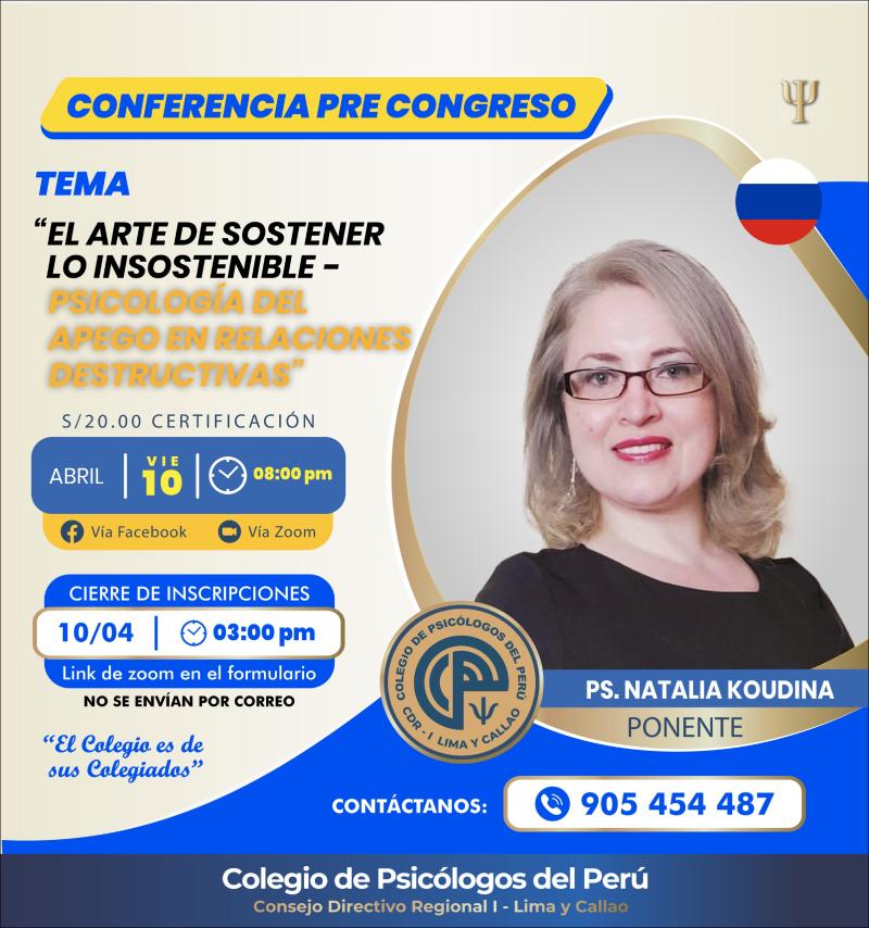 Conferencia Virtual: El Arte de Sostener lo Insostenible - Psicología del Apego al Dolor en Relaciones Destructivas