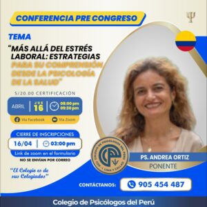 Conferencia Virtual: Mas Allá del Estrés Laboral, estrategias para Comprenderlo desde la Psicología de la Salud