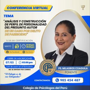 Conferencia Virtual: Análisis y construcción de perfil de personalidad del presunto autor de un caso por delito de parricidio