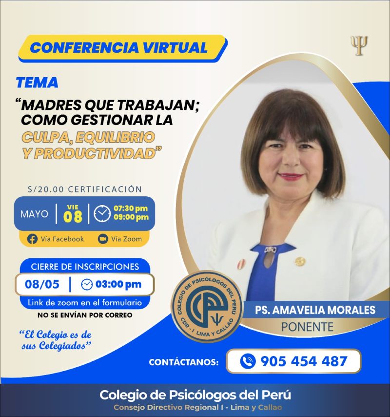 Conferencia Virtual: Madres que trabajan; Cómo Gestionar la Culpa, Equilibrio y Productividad