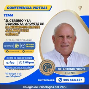 CONFERENCIA: EL CEREBRO Y LA CONDUCTA: APORTES DE LA NEUROPSICOLOGÍA A LA PRÁCTICA CLÍNICA