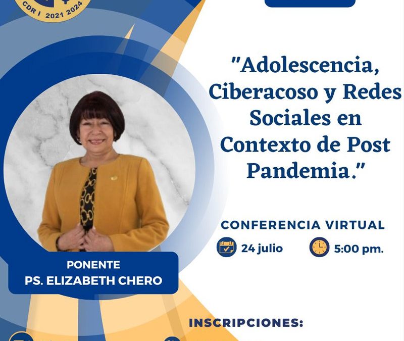 Conferencia: Adolescencia, ciberacoso y redes sociales en contexto de post pandemia