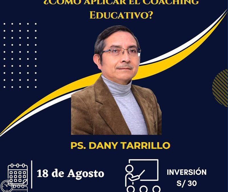 Conferencia: ¿Cómo aplicar el coaching educativo?