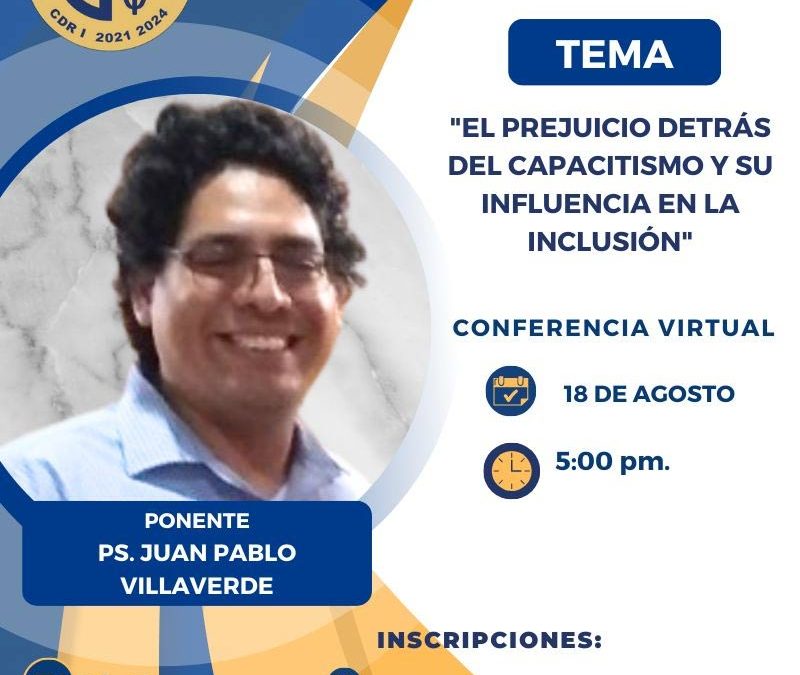 Conferencia: El prejuicio detrás del capacitismo y su influencia en la inclusión