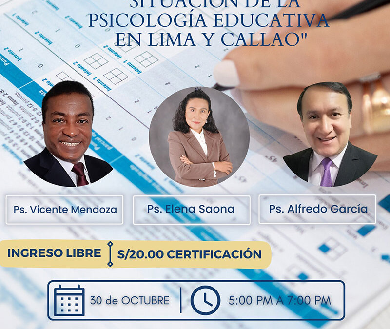 Conversatorio: Situación de la psicología educativa en Lima y Callao