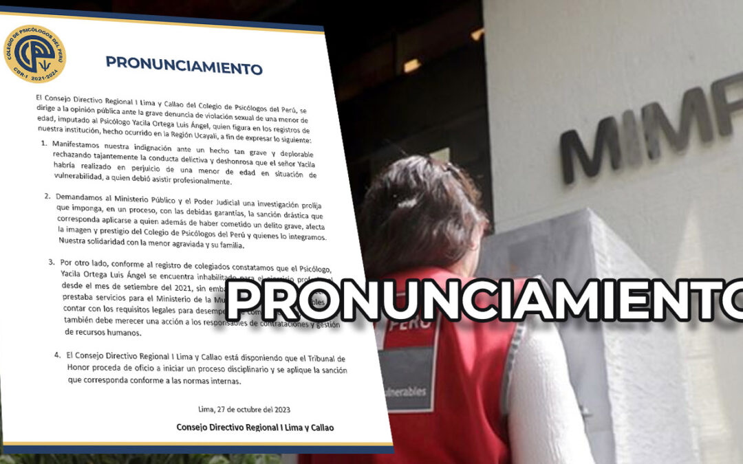 Consejo Directivo Regional I Lima y Callao emite Pronunciamiento por caso de abuso cometido por Psicólogo del MIMP