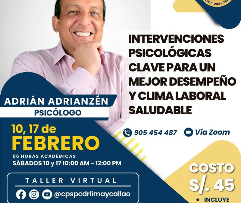 Intervenciones Psicológicas clave para un mejor desempeño y clima laboral saludable