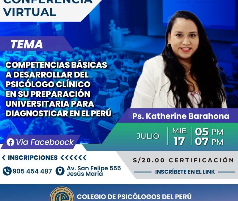 Competencias básicas a desarrollar del psicólogo clínico en su preparación universitaria para diagnosticar en el Perú