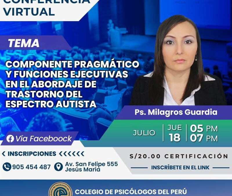 Componente pragmático y funciones ejecutivas en el abordaje de trastorno del espectro autista