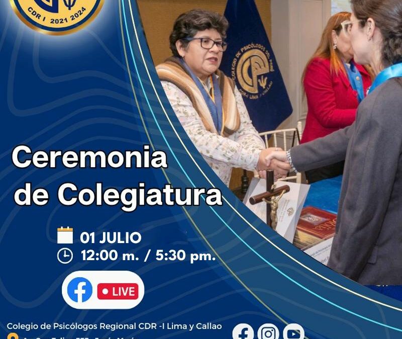 Ceremonia de Incorporación y Juramentación de Nuevos Colegiados 1 de Julio