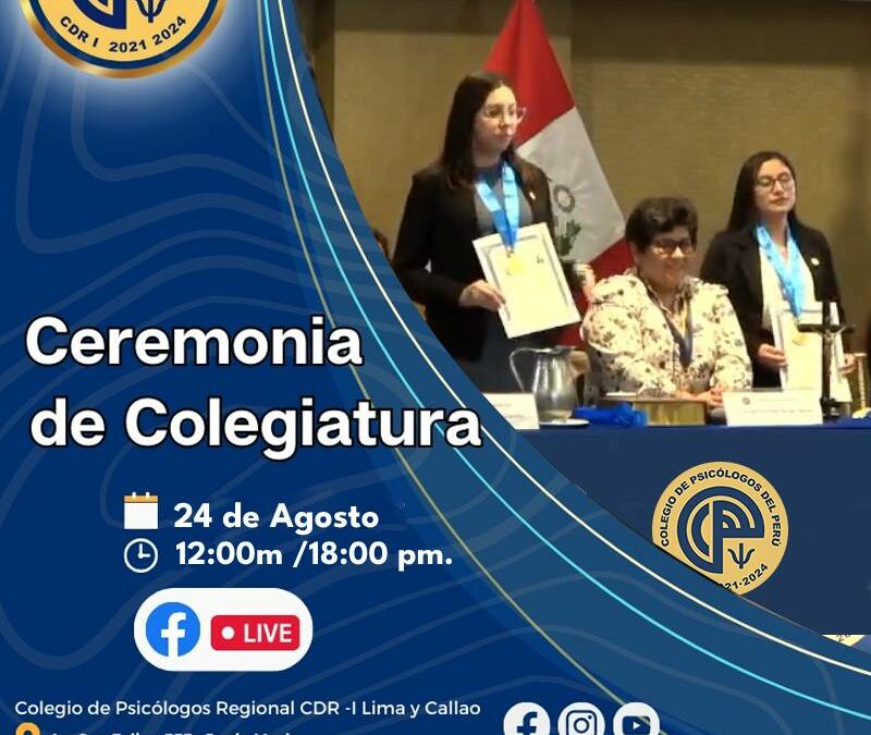 Ceremonia de colegiatura – Agosto