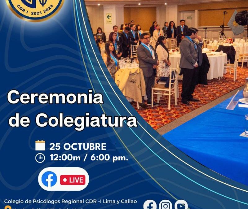 Ceremonia de Colegiatura 25 de Octubre