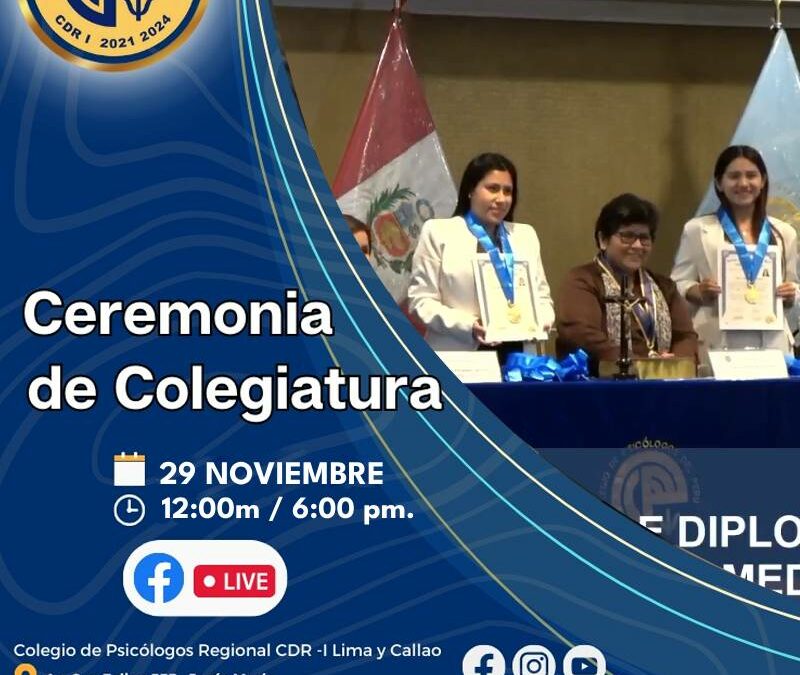 Ceremonia de Colegiatura 29 de Noviembre