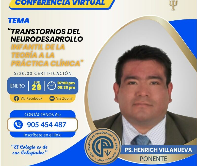 Conferencia Virtual Trastornos del Neurodesarrollo infantil de la teoría a la práctica clínica