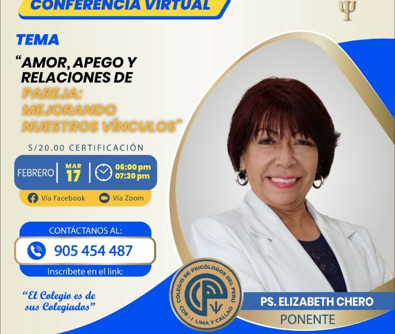 Conferencia VirtualAmor, Apego y Relaciones de Pareja: Mejorando nuestros vínculos.