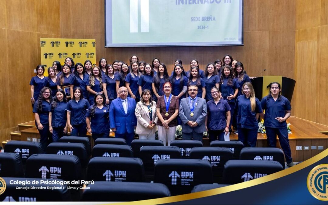 Colegio de Psicólogos del Perú CDR – I Lima y Callao acompaña ceremonia de despedida del Internado 2026-1 de la Universidad Privada del Norte