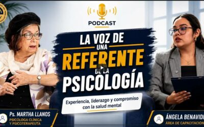 Ps. Martha Llanos, la voz de una referente de la psicología